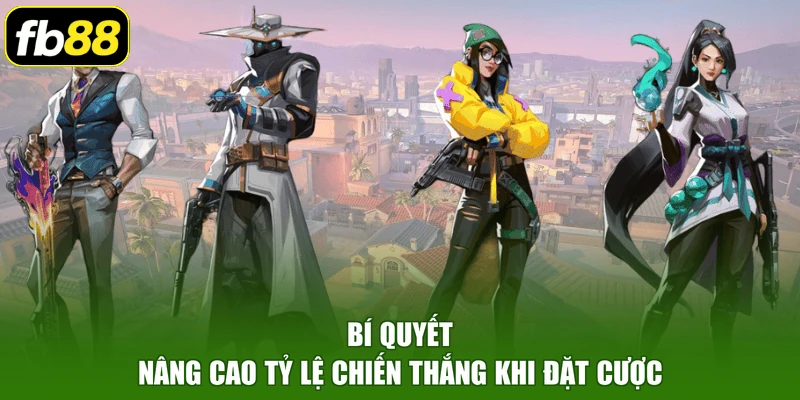 Bí quyết nâng cao tỷ lệ chiến thắng khi đặt cược