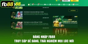 Đăng Nhập FB88 - Truy Cập Dễ Dàng, Trải Nghiệm Mọi Lúc Nơi