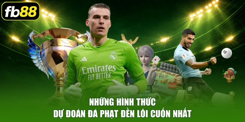 Những hình thức dự đoán đá phạt đền lôi cuốn nhất