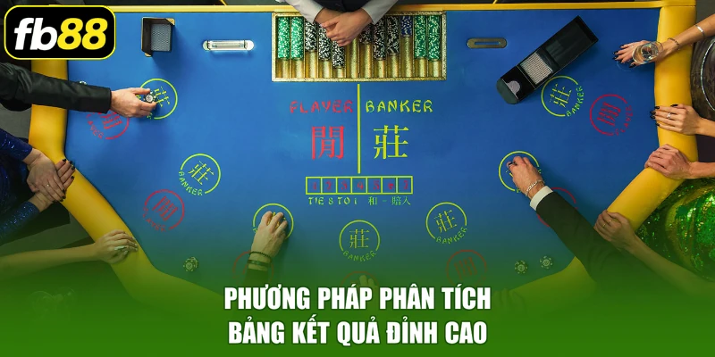 Phương pháp phân tích bảng kết quả đỉnh cao