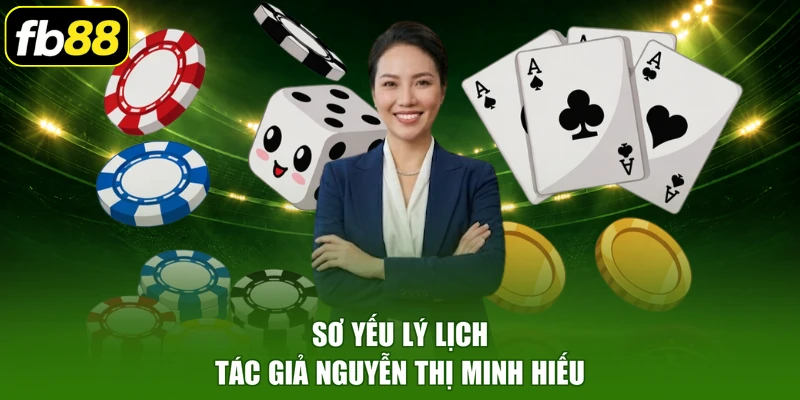 Sơ yếu lý lịch tác giả Nguyễn Thị Minh Hiếu