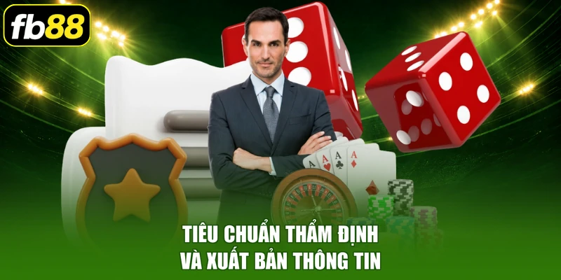 Tiêu chuẩn thẩm định và xuất bản thông tin